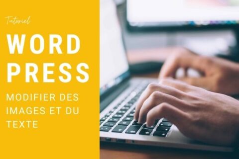 Comment modifier des images et du texte sur Wordpress - byPoush